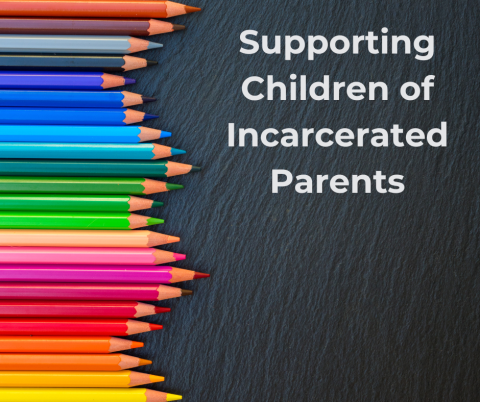 2024-12-05_SupportingChildrenofIncarceratedParent Series