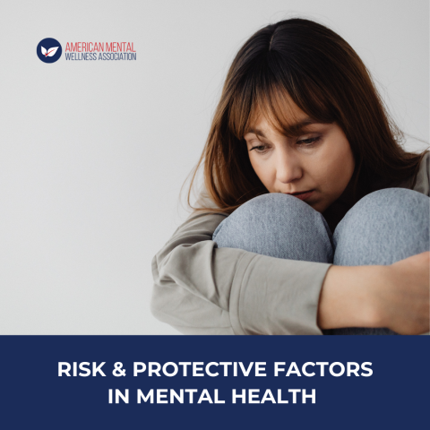 2025-05-21_riskandprotectivefactorsinmentalhealth